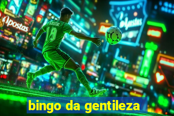 bingo da gentileza